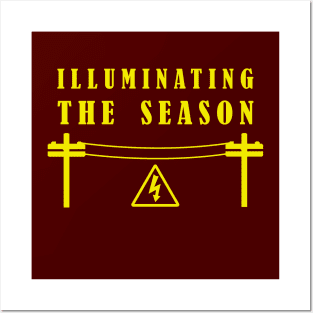 Illuminating The Season - Christmas Lineman / Electrician Posters and Art